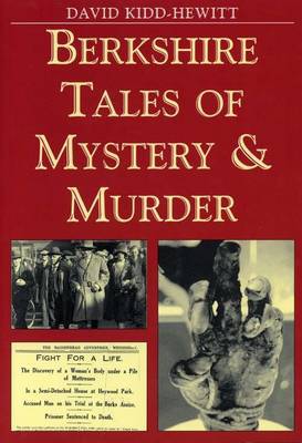 Berkshire Tales of Mystery and Murder by David Kidd-Hewitt image