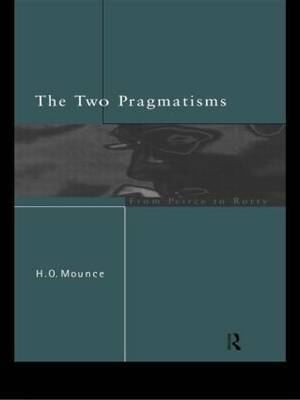 The Two Pragmatisms by Howard Mounce image