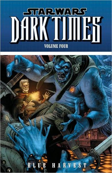 Star Wars: Dark Times Volume 4: Blue Harvest by Mick Harrison image