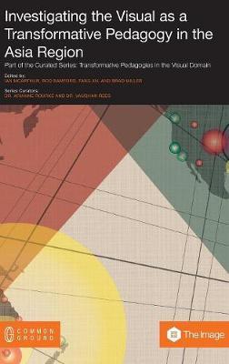 Investigating the Visual as a Transformative Pedagogy in the Asia Region image