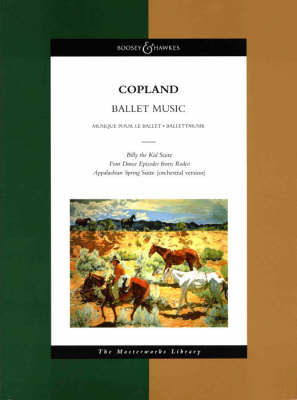 Ballet Music: "Billy the Kid" Ballet Suite, Four Dance Episodes from "Rodeo", "Appalachian Spring" by Aaron Copland image