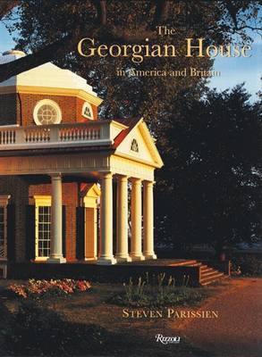 The Georgian House in America and Britain by Steven Parissien image