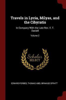 Travels in Lycia, Milyas, and the Cibyratis by Edward Forbes image
