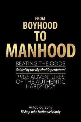 From Boyhood to Manhood by Bishop John Nathaniel Hardy image