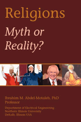 Religions: Myth or Reality? by Ibrahim Abdel-Motaleb image