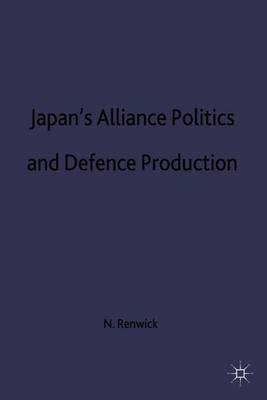 Japan's Alliance Politics and Defence Production image