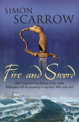 Fire and Sword (Revolution #3) by Simon Scarrow image