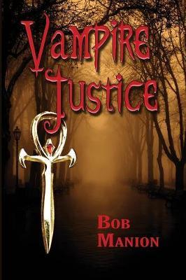 Vampire Justice by Bob Manion image