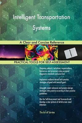 Intelligent Transportation Systems A Clear and Concise Reference image