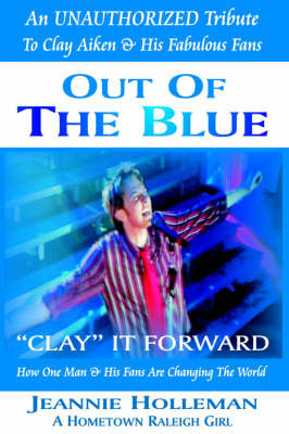 Out of the Blue ~ Clay It Forward on Hardback by Jeannie Holleman