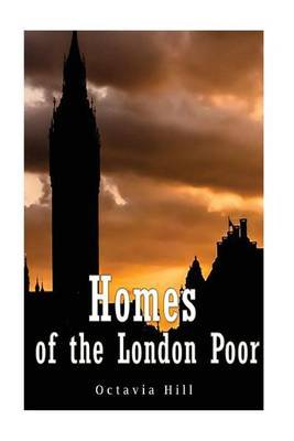 Homes of the London Poor by Octavia Hill image
