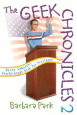 The Geek Chronicles: No.2 by Barbara Park image