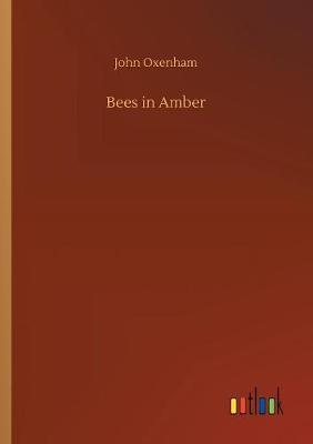 Bees in Amber by John Oxenham image