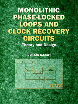 Monolithic Phase-Locked Loops and Clock Recovery Circuits