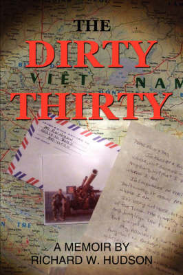 The Dirty Thirty by Richard W. Hudson image