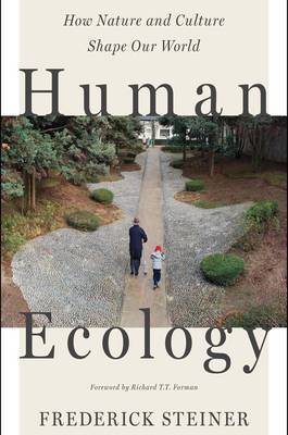 Human Ecology by Frederick R. Steiner