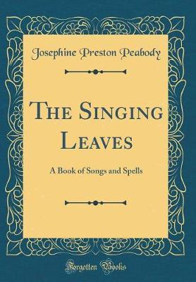 The Singing Leaves by Josephine Preston Peabody image
