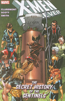 X-Men Forever: v. 2: Secret History of the Sentinels by Chris Claremont image