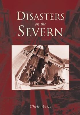 Disasters on the Severn by Chris Witts image