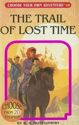 The Trail of Lost Time by R.A. Montgomery image