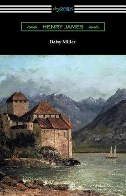 Daisy Miller (with an Introduction by Martin W. Sampson) by Henry James image