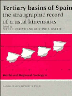 Tertiary Basins of Spain: The Stratigraphic Record of Crustal Kinematics on Hardback