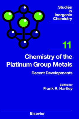 Chemistry of the Platinum Group Metals: Volume 11 on Hardback