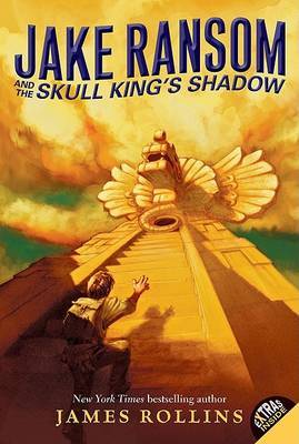 Jake Ransom and the Skull King's Shadow by James Rollins image