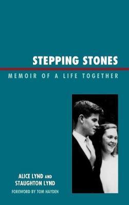 Stepping Stones on Hardback by Staughton Lynd