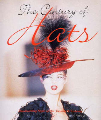 The Century of Hats by Susie Hopkins image