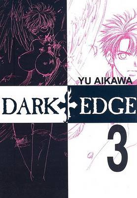 Dark Edge: v. 3 by Yu Aikawa image