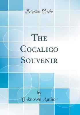 The Cocalico Souvenir (Classic Reprint) by Unknown Author image