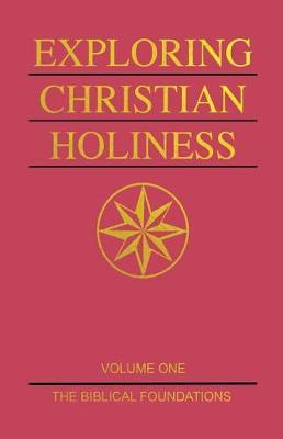 Exploring Christian Holiness, Volume 1 image