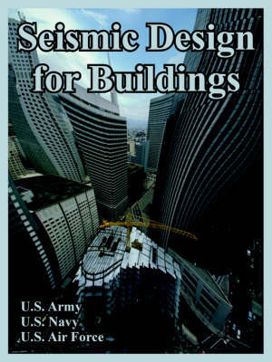 Seismic Design for Buildings by U.S. Army image