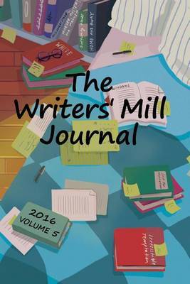 The Writers' Mill Journal by Sheila Deeth image