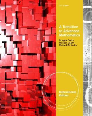 A Transition to Advanced Mathematics, International Edition on Paperback by Douglas Smith