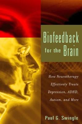 Biofeedback for the Brain by Paul G. Swingle image