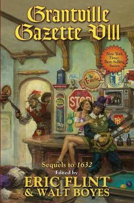 The Ring of Fire: Grantville Gazette VIII by Eric Flint image