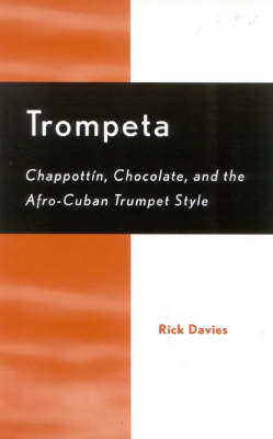 Trompeta on Hardback by Rick Davies