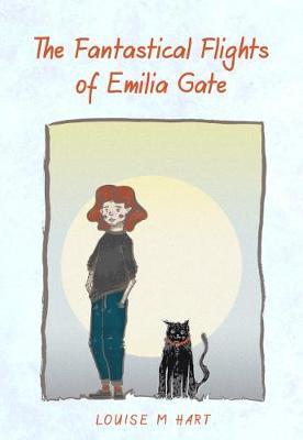 The Fantastical Flights of Emilia Gate by Louise M Hart image