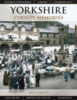 Yorkshire County Memories by Roly Smith image