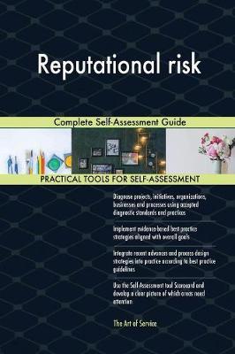 Reputational Risk Complete Self-Assessment Guide by Gerardus Blokdyk image