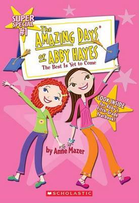 Amazing Days of Abbey Hayes: No.1 by Anne Mazer image