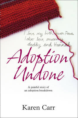 Adoption Undone by Karen Carr image