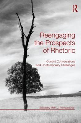 Reengaging the Prospects of Rhetoric image