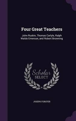 Four Great Teachers on Hardback by Joseph Forster