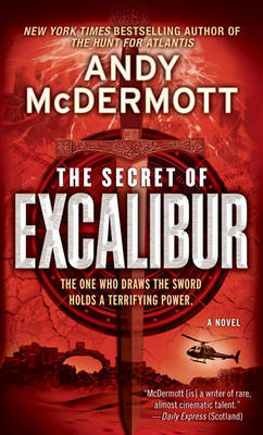 The Secret of Excalibur by Andy McDermott image
