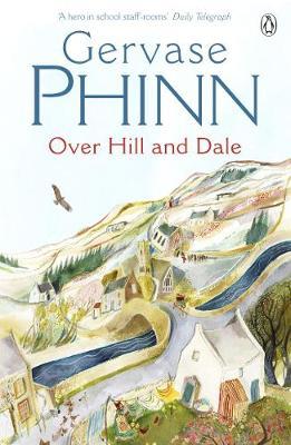 Over Hill and Dale by Gervase Phinn image