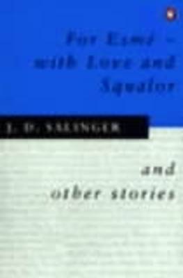 For Esme - with Love and Squalor by J.D. Salinger image