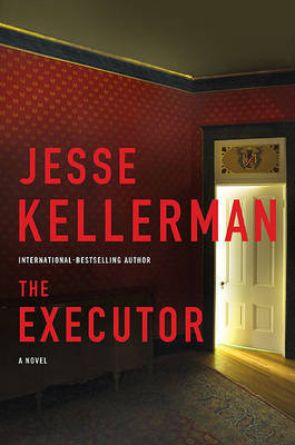 The Executor on Hardback by Jesse Kellerman